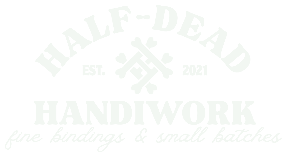 Half-Dead Handiwork